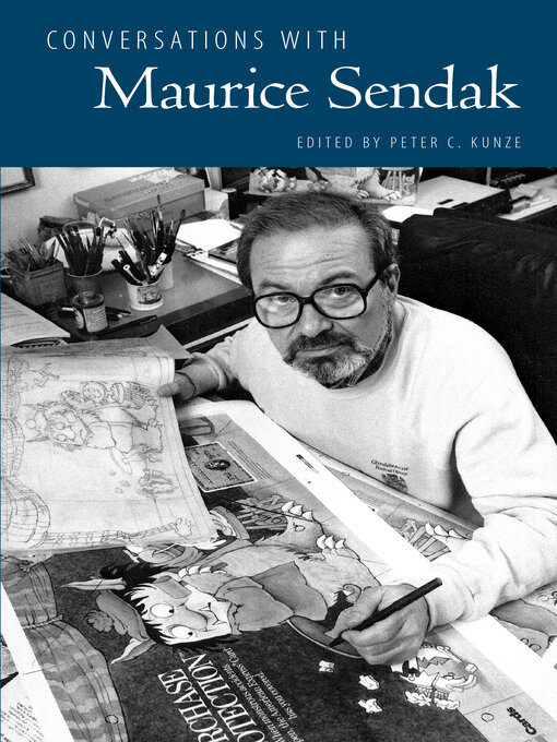Title details for Conversations with Maurice Sendak by Peter C. Kunze - Available